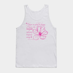 Jane Austen quote in black - I know we shall be happy. Tank Top